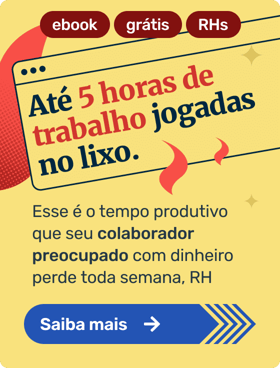 Até 5 horas de trabalho jogadas no lixo. Esse é o tempo produtivo que seu colaborador preocupado com dinheiro perde toda semana! [Clique e impeça que isso aconteça]
