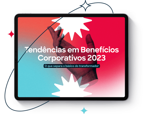 [eBook] Tendências em Benefícios Corporativos 2023 - O que separa o básico do transformador